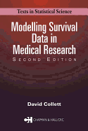 Modelling Survival Data in Medical Research