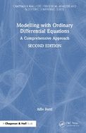 Modelling with Ordinary Differential Equations: A Comprehensive Approach