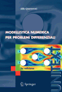 Modellistica Numerica Per Problemi Differenziali - Quarteroni, Alfio