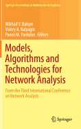 Models, Algorithms and Technologies for Network Analysis: From the Third International Conference on Network Analysis