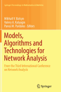 Models, Algorithms and Technologies for Network Analysis: From the Third International Conference on Network Analysis