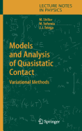 Models and Analysis of Quasistatic Contact: Variational Methods
