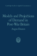 Models and Projections of Demand in Post-War Britain