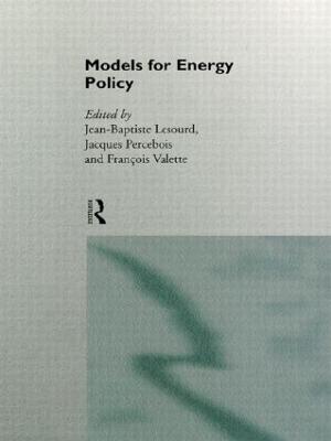 Models for Energy Policy - Lesourd, Jean-Baptiste (Editor), and Percebois, Jacques (Editor), and Valette, Francois (Editor)