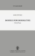 Models for Modalities: Selected Essays