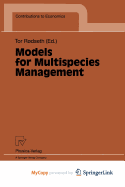 Models for Multispecies Management