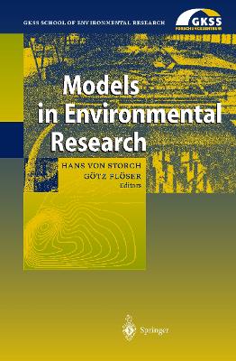 Models in Environmental Research - Storch, Hans von (Editor)