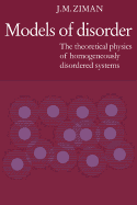 Models of Disorder: The Theoretical Physics of Homogeneously Disordered Systems