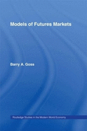 Models of Futures Markets
