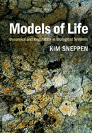 Models of Life: Dynamics and Regulation in Biological Systems