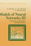 Models of Neural Networks III: Association, Generalization, and Representation
