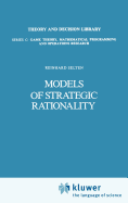 Models of Strategic Rationality