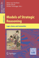 Models of Strategic Reasoning: Logics, Games, and Communities
