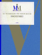 Modemuseum/The Fashion Museum: Backstage