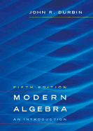 Modern Algebra: An Introduction