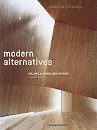 Modern Alternatives: Haller & Klotzner Architecture