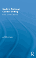 Modern American Counter Writing: Beats, Outriders, Ethnics