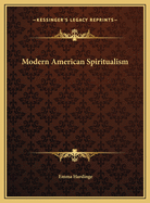 Modern American Spiritualism