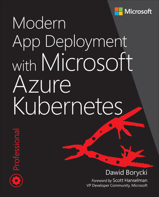 Modern App Deployment with Azure Kubernetes - Borycki, Dawid