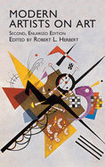 Modern Artists on Art: Second Enlarged Edition