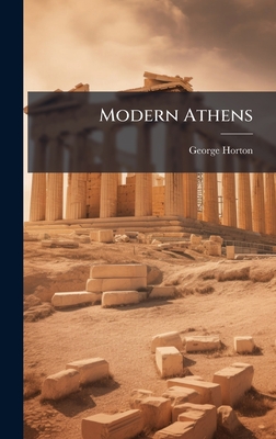 Modern Athens - Horton, George