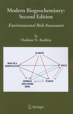 Modern Biogeochemistry: Environmental Risk Assessment - Bashkin, Vladimir N.