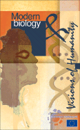 Modern Biology & Visions of Humanity