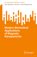 Modern Biomedical Applications of Magnetic Nanoparticles