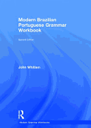 Modern Brazilian Portuguese Grammar Workbook
