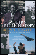 Modern British History: The Essential A-Z Guide