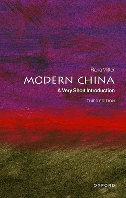 Modern China: A Very Short Introduction - Mitter, Rana