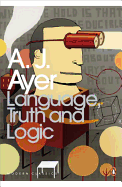 Modern Classics Language Truth and Logic