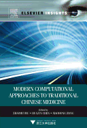 Modern Computational Approaches to Traditional Chinese Medicine