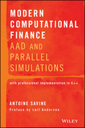 Modern Computational Finance: Aad and Parallel Simulations