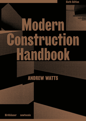 Modern Construction Handbook - Watts, Andrew