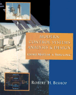 Modern Control Systems Analysis and Design Using MATLAB and Simulink