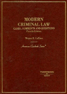 Modern Criminal Law: Cases, Comments and Questions