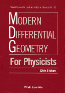 Modern Differential Geometry for Physicists