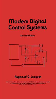 Modern Digital Control Systems - Jacquot, Raymond G