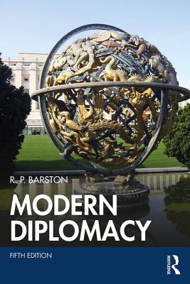 Modern Diplomacy - Barston, R P