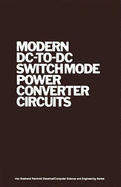 Modern Dito-DC Switchmode Power Converter Circuits