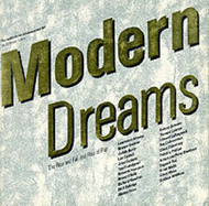 Modern Dreams: The Rise and Fall and Rise of Pop