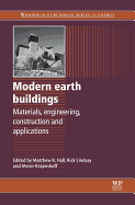Modern Earth Buildings: Materials, Engineering, Constructions and Applications