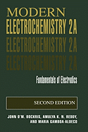 Modern Electrochemistry 2a: Fundamentals of Electrodics