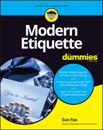 Modern Etiquette for Dummies