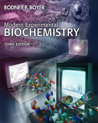 Modern Experimental Biochemistry - Boyer, Rodney