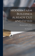 Modern Farm Buildings Already Cut and Fitted: Barn Equipment