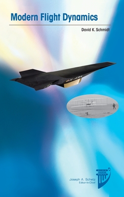 Modern Flight Dynamics - Schmidt, D K