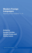 Modern Foreign Languages: Teaching School Subjects 11-19