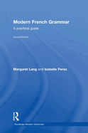 Modern French Grammar: A Practical Guide
